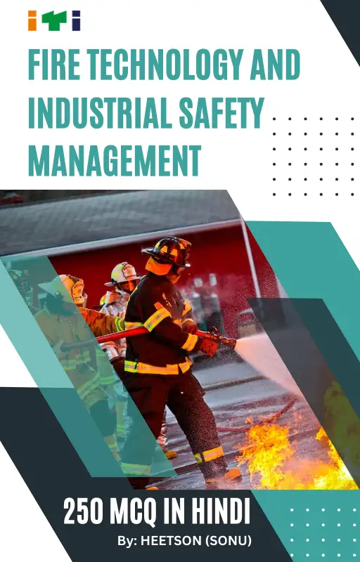 Fire technology and industrial safety management iti mcq book cover